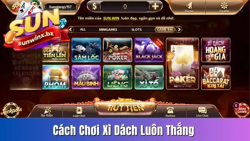 Cách chơi Xì dách luôn thắng