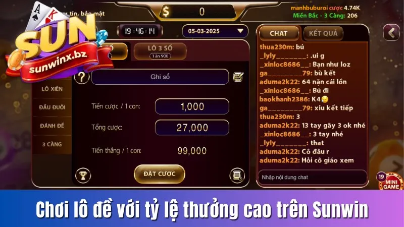Chơi lô đề với tỷ lệ thưởng cao trên Sunwin