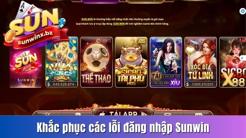 Khắc phục các lỗi đăng nhập Sunwin
