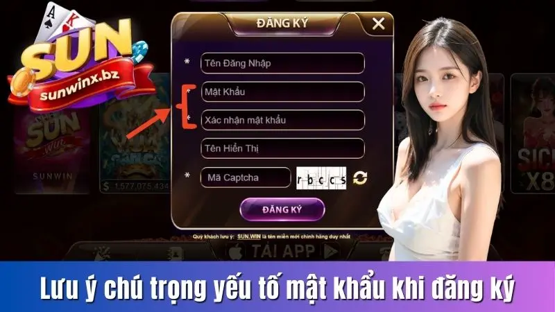 Lưu ý chú trọng yếu tố mật khẩu khi đăng ký 