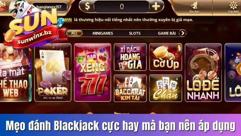 Mẹo đánh Blackjack cực hay mà bạn nên áp dụng